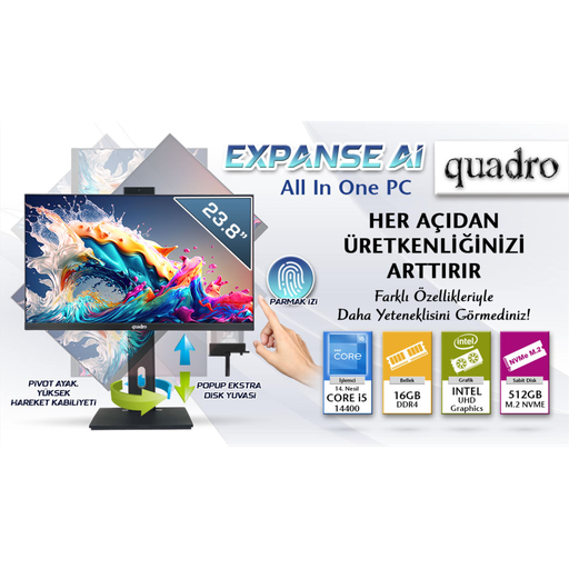 [B424-14165] QUADRO EXPANSE AI B424 14165, i5-14400, 23,8" FHD Ekran, 16Gb Ram, 512Gb SSD, Pivot, Paylaşımlı VGA, Free Dos All In One PC